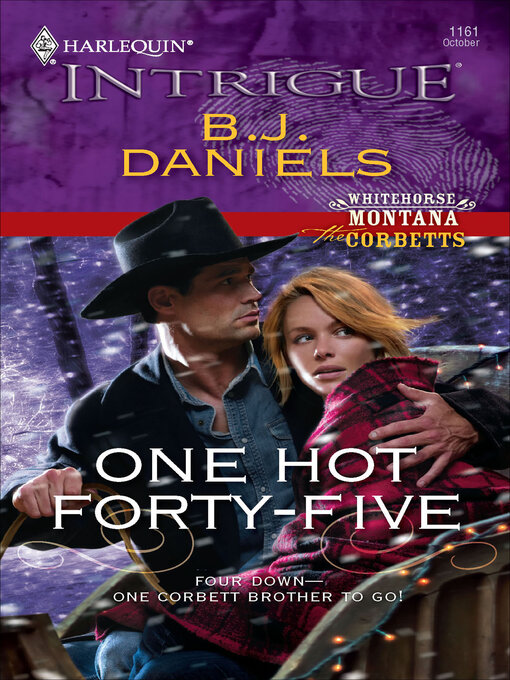 Title details for One Hot Forty-Five by B. J. Daniels - Wait list